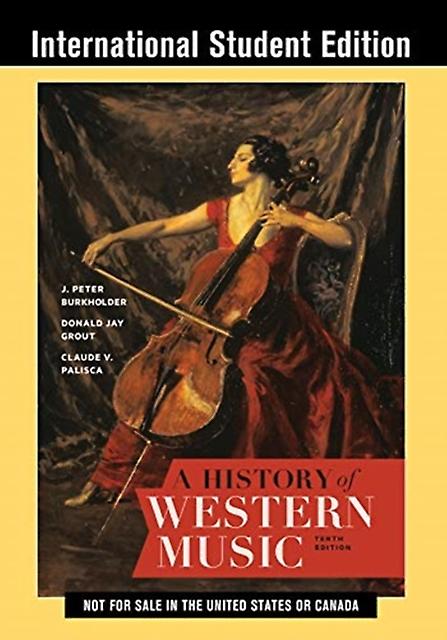 A History Of Western Music by Claude V. late of Yale University Palisca Paperback
