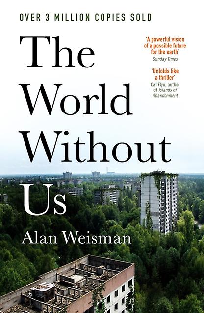 The World Without Us by Alan Weisman Paperback