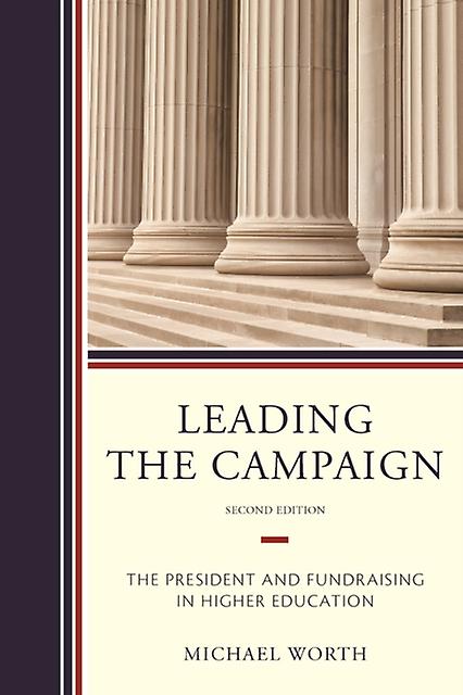 Leading The Campaign by Michael J. Worth Paperback