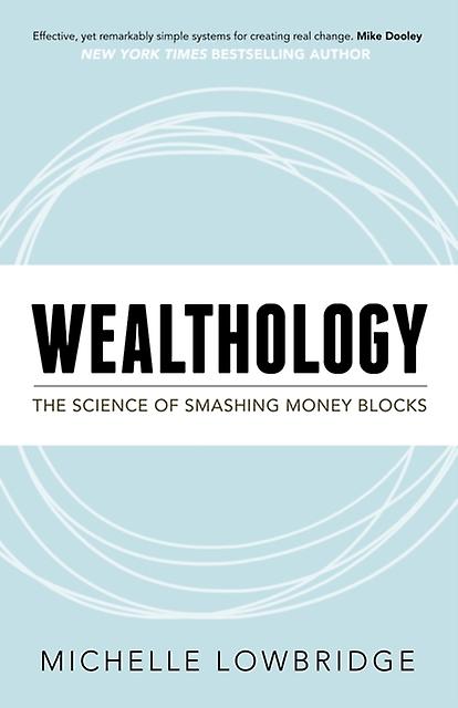 Wealthology by Michelle Lowbridge Paperback