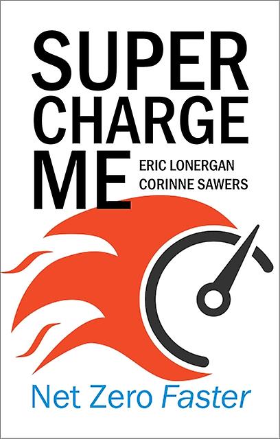 Supercharge Me - Corinne Sawers - Climate change - Agenda Publishing - Paperback