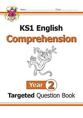 Ks1 English Year 2 Reading Comprehension Targeted Question Book Book 1 With Ans by CGP Books Paperback Book