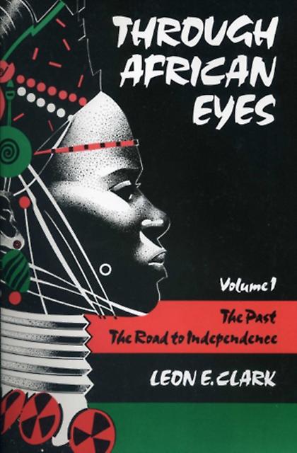 Through African Eyes by Leon E. Clark Paperback Book