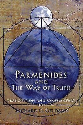 Parmenides and the Way of Truth
