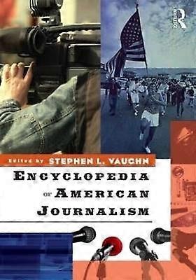 Encyclopedia of American Journalism