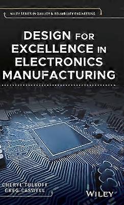 Design for Excellence in Electronics Manufacturing