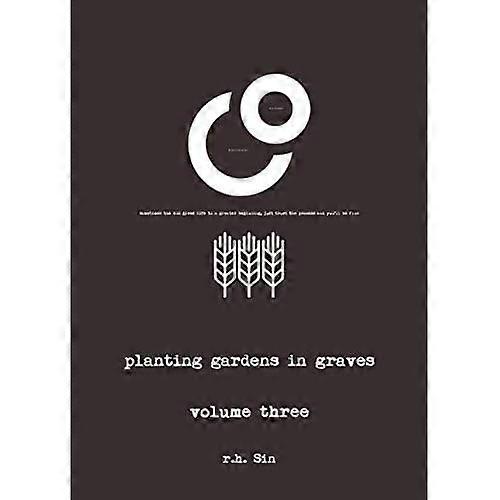 Planting Gardens in Graves III