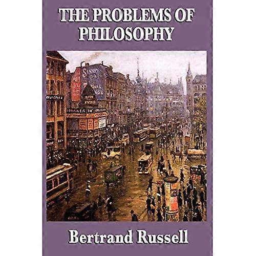 The Problems Of Philosophy