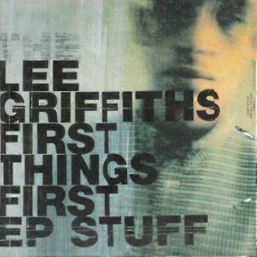Griffiths Lee First Things First CD