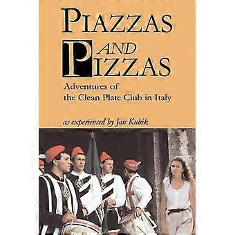 Piazzas et Pizzas : aventures du Clean Plate Club en Italie