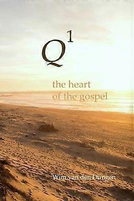 Q1 : El Corazón del Evangelio