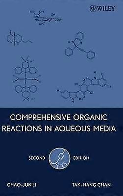 Comprehensive Organic Reactions in Aqueous Media 2e