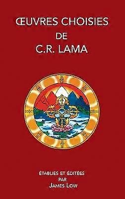 Oeuvres choisies de C. R. Lama