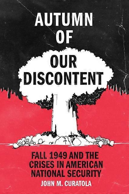 Autumn Of Our Discontent by John Curatola Paperback Book