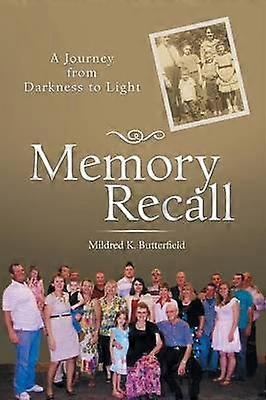 Memory Recall A Journey from Darkness to Light