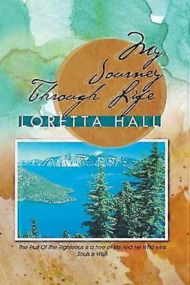 My Journey Through Life