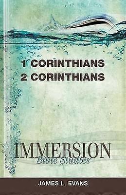 Immersion Bible Studies: 1 & 2 Corinthians