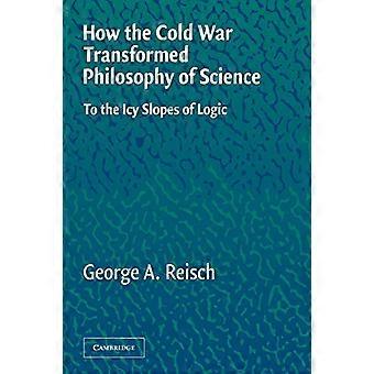 Wie der Kalte Krieg die Wissenschaftsphilosophie veränderte: Auf die eisigen Hänge der Logik