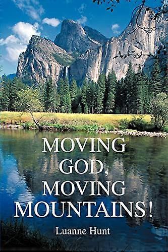 Moving God, Moving Mountains!