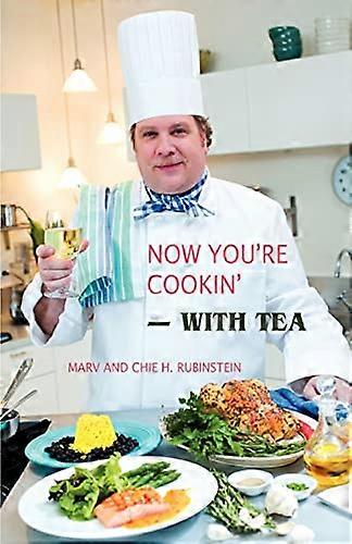 Now You're Cookin'-With Tea