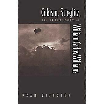 Kubismus, Stieglitz und die frühen Poesie von William Carlos Williams