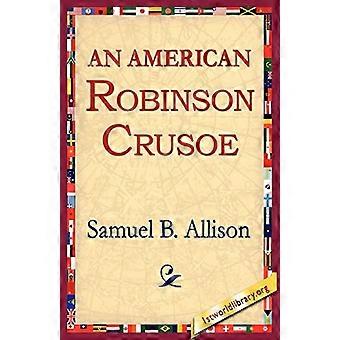 An American Robinson Crusoe