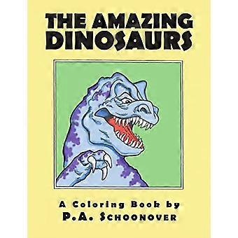 Die erstaunlichen Dinosaurier: Ein Malbuch