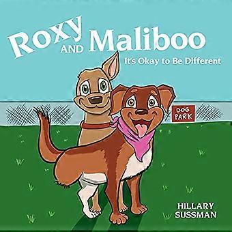 Roxy und Maliboo: Es ist in Ordnung, anders zu sein (Adventures of Roxy)