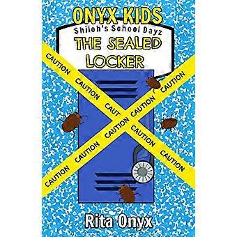 Onyx Kids Shiloh's School Dayz: Det forseglede skapet (Onyx Kids Shiloh's School Dayz)