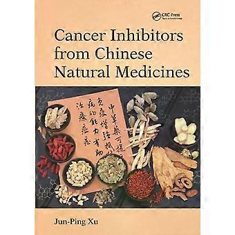 Cancer Inhibitors From Chinese Natural Medicines - Jun-Ping Xu