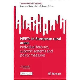 Neets In European Rural Areas Individual Features Support Systems And Policy - Springer Nature B.V - Paperback - English Book - Social groups