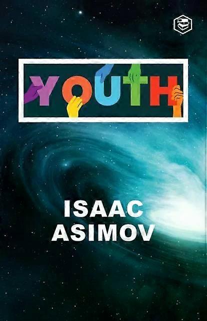 Youth - Isaac Asimov