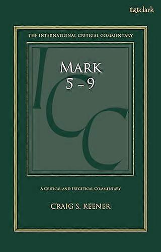 Mark 5 9 A Critical and Exegetical Commentary