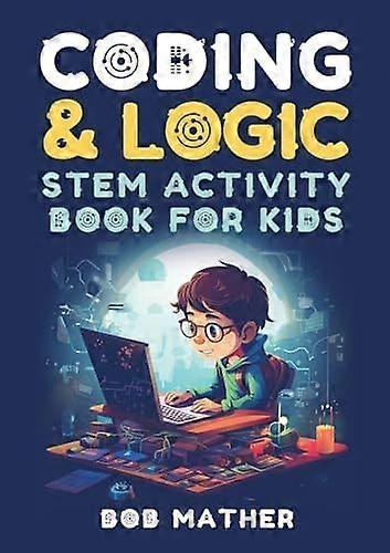 Coding logic stem activity book for kids learn to code with logic and coding activities for kids coding for absolute beginners