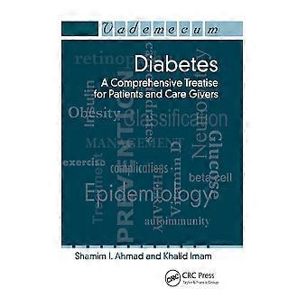 Diabetes a comprehensive treatise for patients and care givers