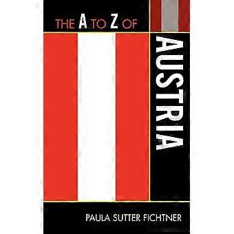 To Z Of Austria - Paula Sutter Fichtner - Paperback - English Book - History