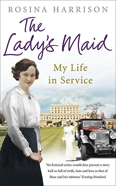 Lady's Maid - Rosina Harrison