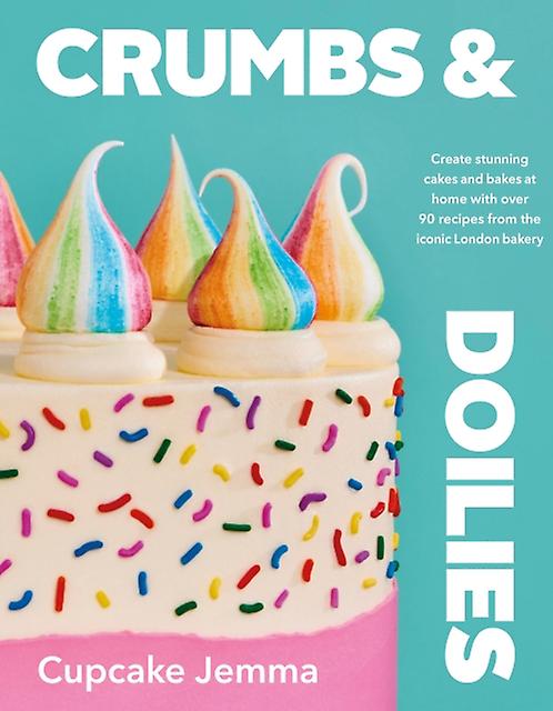 Crumbs Amp Doilies by Cupcake Jemma Hardback Book