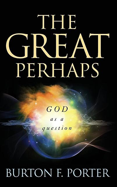 The Great Perhaps by Burton F. Porter Paperback Book