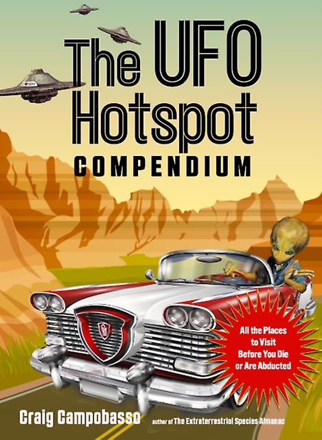 The Ufo Hotspot Compendium by Craig Campobasso Paperback