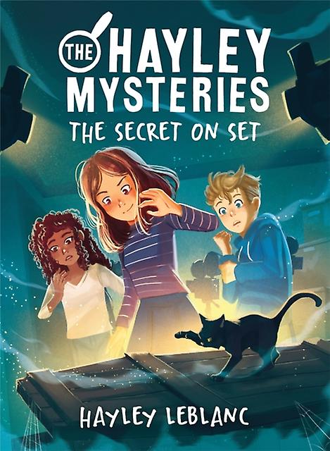The Hayley Mysteries The Secret On Set by Hayley LeBlanc Paperback Book