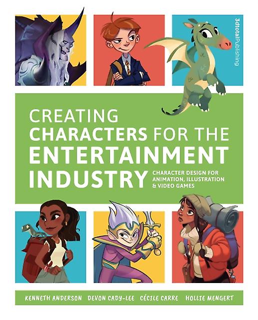 Creating Characters For The Entertainment Industry Paperback Book