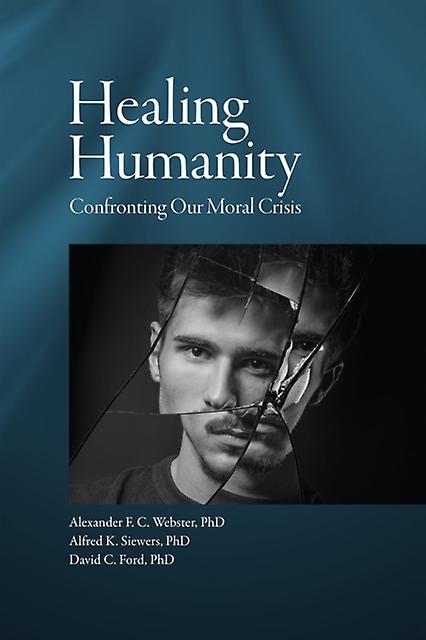 Healing Humanity - Holy Trinity Publications - Ethics and moral philosophy - Holy Trinity Publications - Paperback