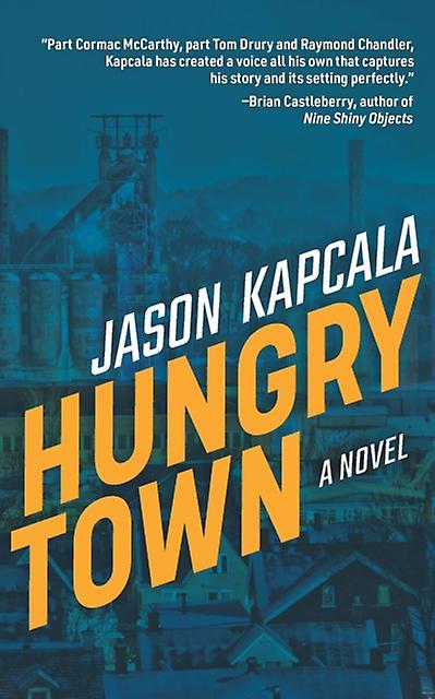 Hungry Town by Kapcala & Jason  Paperback