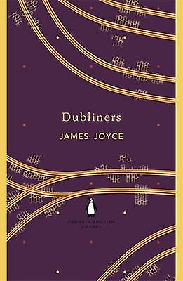 Dubliners - James Joyce