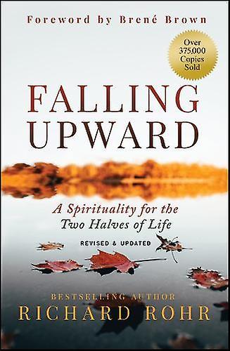 Falling Upward Revised And Updated by Richard Rohr Hardback Book