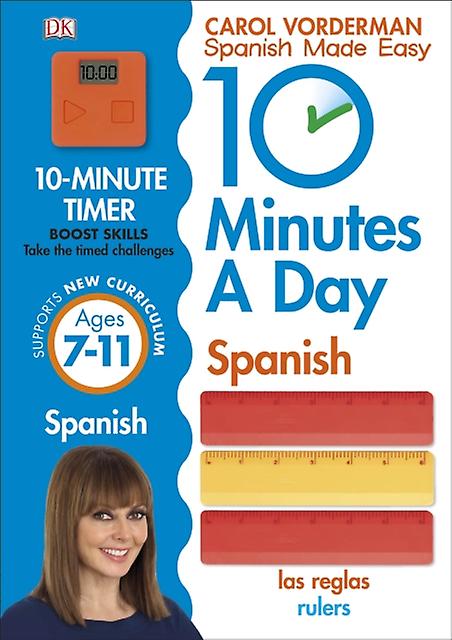 10 Minutes A Day Spanish Ages 711 Key Stage 2 by Carol Vorderman Paperback