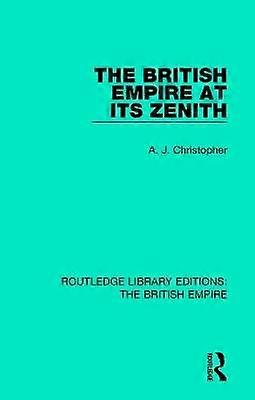The British Empire at its Zenith