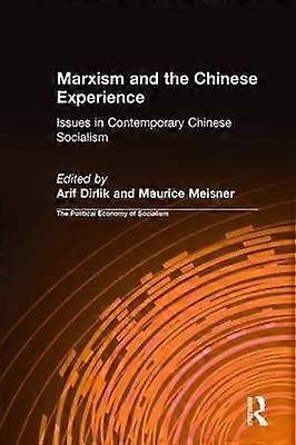 Marxism and the Chinese Experience