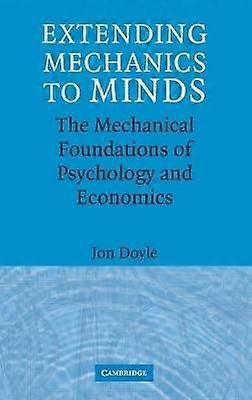 Extending Mechanics to Minds